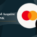 Mastercard to Acquire BVNK for Up to $1.8B to Bridge Fiat and Stablecoin Payments