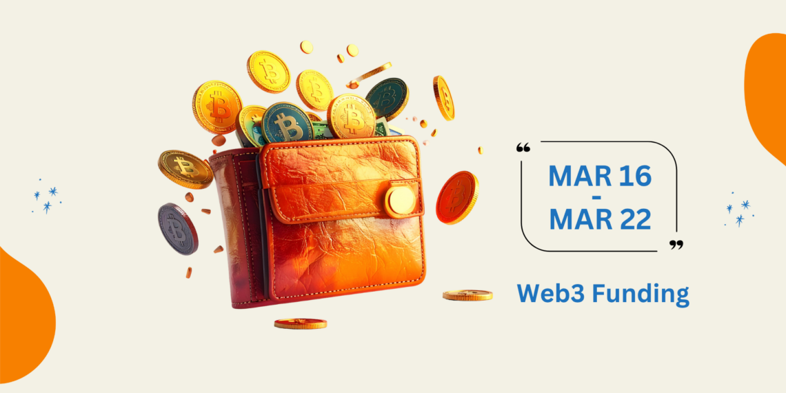 Web3 Weekly Fundraising Report $3.28B Raised Across 22 Deals (Mar 16–22, 2026)