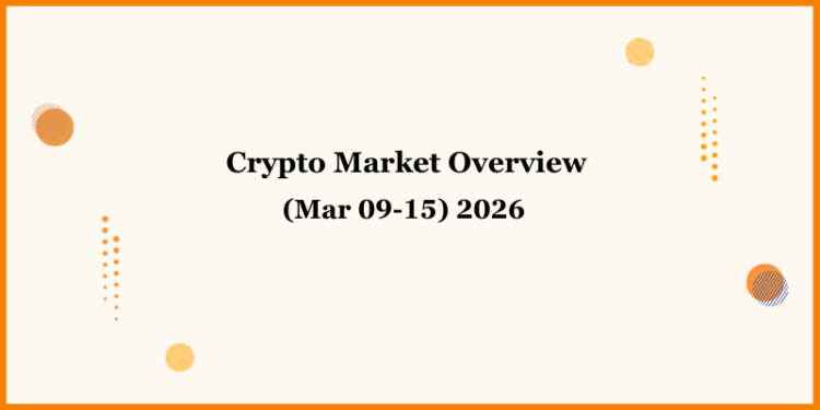 Weekly Crypto Market Overview Mar 09 – 15, 2026