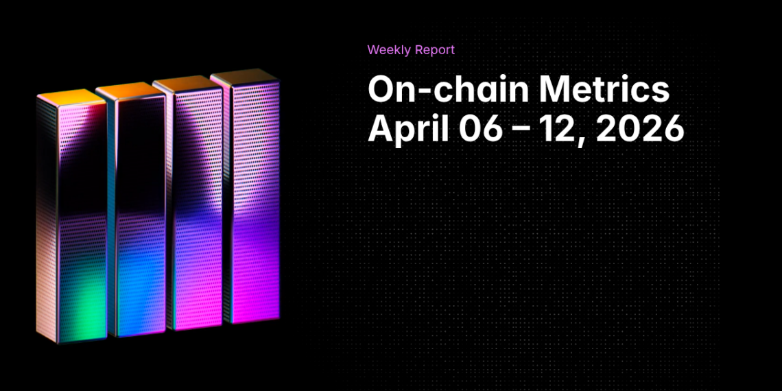Blockchain On-Chain Metrics: Ethereum, Bitcoin, Solana, BSC, Tron & Base Weekly Report (April 06 – 12, 2026)