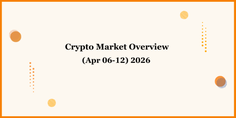 Weekly Crypto Market Overview April 06 – 12, 2026