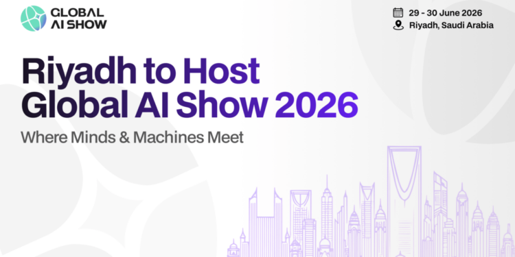 Riyadh to Host Global AI Show: Where Minds and Machines Meet