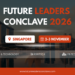 Future Leaders Conclave 2026 Returns to Singapore