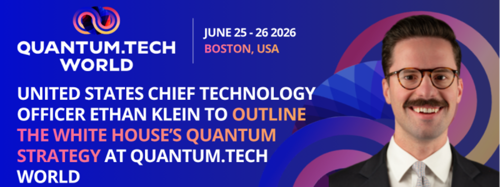 White House CTO Ethan Klein to Outline U.S. Quantum Strategy