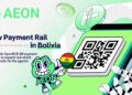 AEON Expands to Bolivia, Deploying OpenBCB National QR Rails to Anchor Global Agentic Commerce